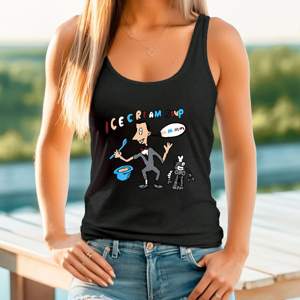 Must Have Pee Wee Herman Ice Cream Soup Tank Top For Cooking Lover
